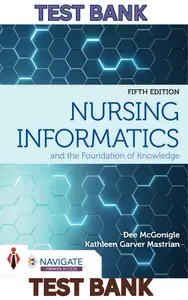Test Bank for Nursing Informatics & Foundation of Knowledge 5E by Dee McGonigle & Kathleen Garver thumbnail