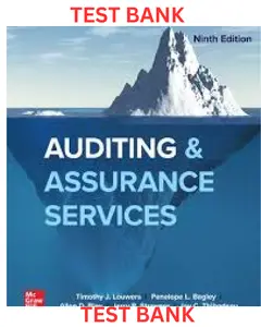 TEST BANK for Auditing & Assurance Services 9th Edition by Timothy Louwers, Penelope Bagley, Allen Blay, Jerry Strawser & Jay Thibodeau thumbnail