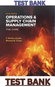 TEST BANK for  ISE Operations and Supply Chain Management: The Core 6th Edition by Robert Jacobs & Richard Chase thumbnail