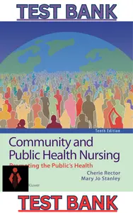 Test Bank for Community & Public Health Nursing 10th Edition by Cherie Rector & Mary Stanley thumbnail