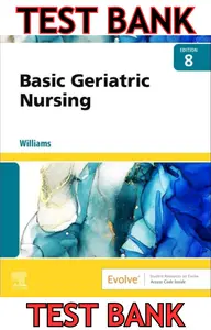 TEST BANK for Basic Geriatric Nursing 8th Edition by Patricia Williams thumbnail