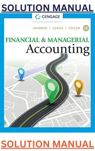 SOLUTIONS MANUAL for Financial & Managerial Accounting 16th Edition by Carl Warren, Jefferson Jones & William Tayler thumbnail