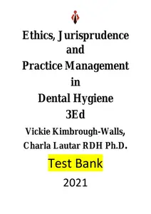 Questions - Test Bank for Ethics, Jurisprudence and Practice Management in Dental Hygiene 3E by Kimbrough & Lautar thumbnail