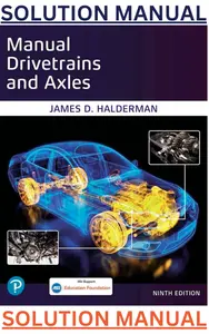 SOLUTIONS MANUAL for Manual Drive trains and Axles 9th Edition by James Halderman thumbnail