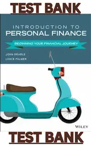 TEST BANK for Introduction to Personal Finance: Beginning Your Financial Journey 2nd Edition by John Grable & Lance Palmer thumbnail