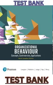 TEST BANK for Organizational Behaviour 9th Canadian Edition by Nancy Langton, Stephen Robbins, Timothy Judge, Robin Yap & Edward Perry thumbnail