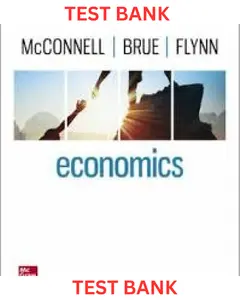 TEST BANK for Economics 22nd Edition by Campbell McConnell, Stanley Brue & Sean Flynn thumbnail