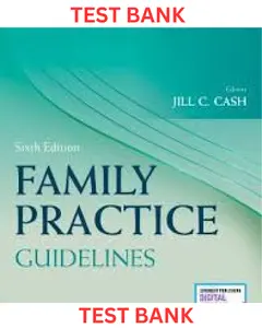 TEST BANK for Family Practice Guidelines 6th Edition by Jill Cash, Cheryl  Glass & Jenny Mullen thumbnail