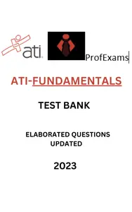Test Bank for ATI Fundamentals Solved  Proctored Exam Question and Awnser over 600 Questions thumbnail