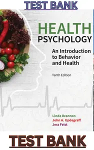 TEST BANK for Health Psychology: An Introduction to Behavior and Health 10th Edition by Linda Brannon, John Updegraff & Jess Feist thumbnail