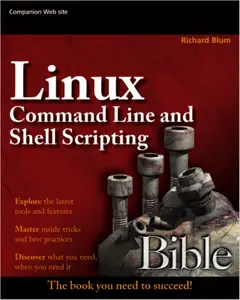 Blum - Linux Command Line and Shell Scripting Bible (Wiley, 2008) thumbnail