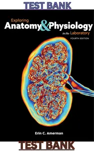 TEST BANK for Exploring Anatomy & Physiology in the Laboratory 4th Edition by Erin Amerman thumbnail