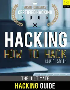 Hacking- The Ultimate Hacking for Beginners- How to Hack- Hacking Intelligence- Certified Hacking Book thumbnail