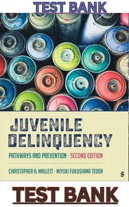 TEST BANK for Juvenile Delinquency: Pathways and Prevention 2nd Edition by Christopher Mallett & Miyuki Tedor thumbnail