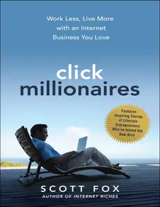 Click millionaires_ Work less, live more with an internet business you love thumbnail