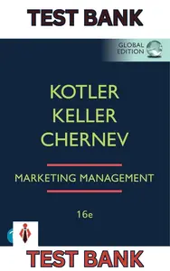 Test Bank - Marketing Management, 16GE by Philip Kotler, Alexander Chernev & Kevin Keller-Complete thumbnail
