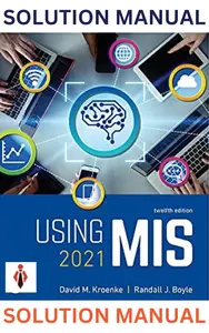 Solution Manual for Using MIS 12th Edition by David Kroenke & Randall Boyle thumbnail