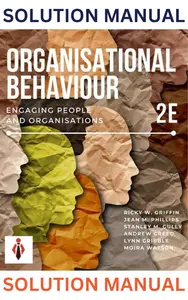Solution Manual for Organisational Behaviour_Engaging People and Organisations 2E by Ricky Griffin thumbnail