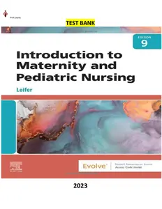 Introduction to Maternity and Pediatric Nursing 9th Edition by Gloria Leifer - Complete, Elaborated and Latest(Test Bank) ALL Chapters included updated for 2023 thumbnail