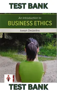 Test Bank for An Introduction to Business Ethics(ISE) 7E by Joseph Desjardins - Complete & Updated thumbnail