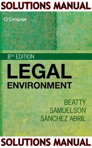SOLUTIONS MANUAL for Legal Environment 8th Edition by Jeffrey Beatty, Susan Samuelson & Patricia Abril thumbnail