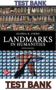 TEST BANK for Landmarks in Humanities 5th Edition by Gloria Fiero thumbnail