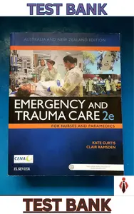 Test Bank-Emergency & Trauma Care for Nurses & Paramedics 2E by Kate Curtis & Clair Ramsden-Updated thumbnail
