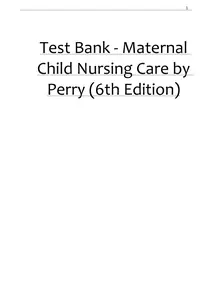 Questions - Test Bank for Maternal Child Nursing Care 6th Edition by Perry thumbnail