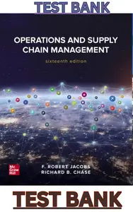 TEST BANK for Operations & Supply Chain Management 16th Edition by Robert Jacobs & Richard Chase thumbnail