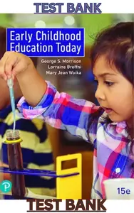 TEST BANK to Early Childhood Education Today, 15th Edition by George Morrison, Mary Jean Woika & Lorraine Breffni thumbnail
