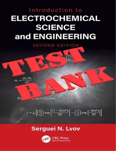 PARTIAL - Test bank for Introduction to Electrochemical Science and Engineering 2nd Edition by Serguei N. Lvov thumbnail