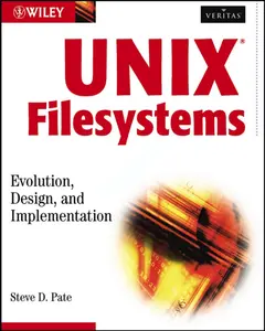 Pate - UNIX Filesystems - Evolution, Design and Implementation (Wiley, 2003) thumbnail