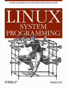 Love - Linux System Programming (O'Reilly, 2007) thumbnail