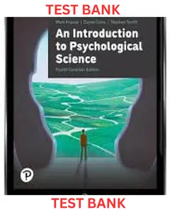 TEST BANK for An Introduction to Psychological Science 4th canadian edition by Mark Krause, Daniel Corts & Stephen Smith thumbnail