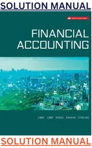 SOLUTIONS MANUAL for Financial Accounting 8th Edition by Robert Libby, Patricia Libby, Frank Hodge, George Kanaan, Maureen Sterling thumbnail
