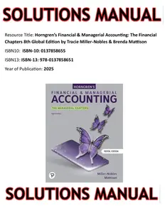 SOLUTIONS MANUAL for Horngren’s Financial & Managerial Accounting: The Managerial Chapters, 8th Global Edition by Tracie Miller‑Nobles & Brenda  Mattison thumbnail
