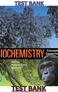TEST BANK for Biochemistry; Concepts & Connections 2nd Edition by Dean Appling, Spencer Anthony-Cahill & Christopher Mathews thumbnail