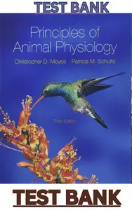 TEST BANK for Principles of Animal Physiology 3rd Edition by Christopher Moyes & Patricia Schulte thumbnail
