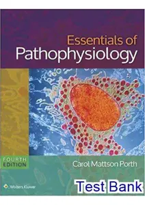 FULL - Elaborated Test bank for Essentials of Pathophysiology 4th Edition by Carol Mattson Porth thumbnail