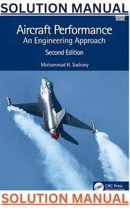 SOLUTIONS MANUAL for Aircraft Performance; An Engineering Approach 2nd Edition by Mohammad Sadraey thumbnail