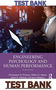 TEST BANK for Engineering Psychology and Human Performance 5th Edition by Christopher Wickens, William Helton, Justin Hollands & Simon Banbury thumbnail