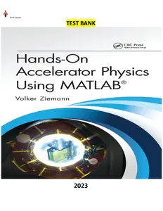 Hands-On Accelerator Physics Using MATLAB 1E by Volker Ziemann-Solution Manual-2023 Updated thumbnail