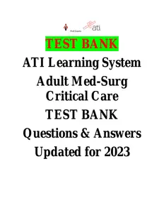 ATI Learning System - Adult Med-Surg Critical Care-Exam Questions & Answers Updated for 2023 thumbnail