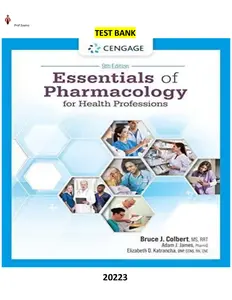 Essentials of Pharmacology for Health Professions 9th Edition by Bruce Colbert, Adam James & Elizabeth Katrancha - Test Bank thumbnail