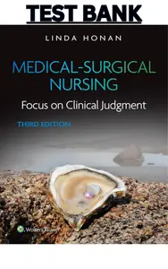 Test Bank - Medical-Surgical Nursing-Focus on Clinical Judgment 3E by Linda F. Honan-Complete thumbnail