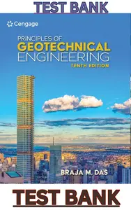 TEST BANK for Principles of Geotechnical Engineering 10th Edition by Braja Das thumbnail
