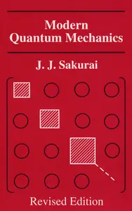 J. J. Sakurai - Modern Quantum Mechanies thumbnail