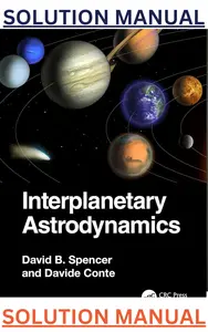 Solutions Manual for Interplanetary Astrodynamics 1st Edition by David Spencer and Davide Conte - Complete thumbnail