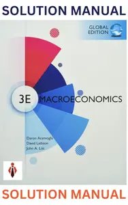 Solution Manual for Macroeconomics, 3GE by Daron Acemoglu, David Laibson & John List-Complete thumbnail