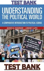TEST BANK for Understanding the Political World: A Comparative Introduction to Political Science 13th Edition by James Danziger & Lindsey Lupo thumbnail